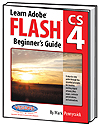 Learn Adobe Flash CS4 Beginners Guide