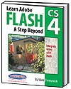 Learn Adobe Flash CS4 A step Beyond