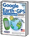 Google Earth and GPS Classroom Activities for Intermediate U.S. History/Geography