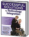 Successful Solutions for Technology Integration