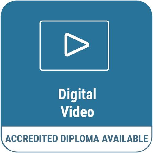 Diploma in Digital Video Online Course