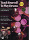 Alfred's Teach Yourself to Play Drums 