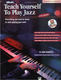 Alfred's Teach Yourself to Play Jazz at the Keyboard 