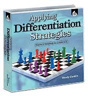 Applying Differentiation Strategies: Teacher's Handbook Grades 3-5