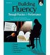 Building Fluency Through Practice and Performance Grade 6 