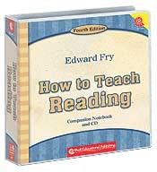 How to Teach Reading by Dr. Fry Fourth Edition