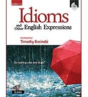 Idioms and Other English Expressions Grades 1-3