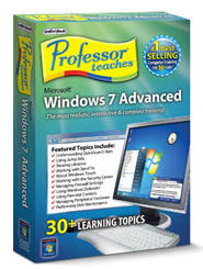Professor Teaches Windows 7 Advanced (Home Edition)  (Electronic Software Delivery)