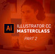 Illustrator CC Masterclass - Part 2 